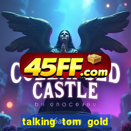 talking tom gold run 1.0 5.684 apk